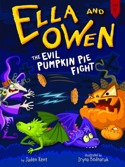Title details for The Evil Pumpkin Pie Fight! by Jaden Kent - Available